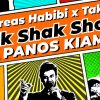 Andreas Habibi x Takinio feat Πάνος Κιάμος – “Shik Shak Shock”